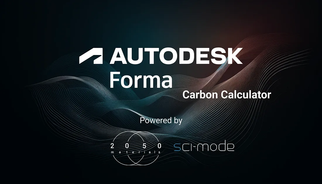 Visual of Autodesk Forma and 2050 Materials Integration